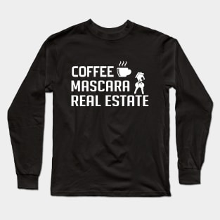 Coffee Mascara Real Estate Long Sleeve T-Shirt